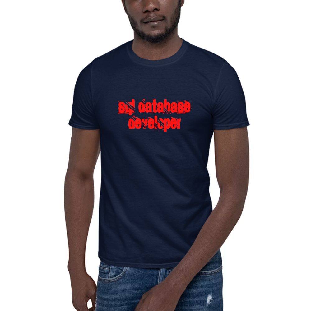 Sql Database Developer Cali Style dark tee in navy, printed with "Sql Database Developer"