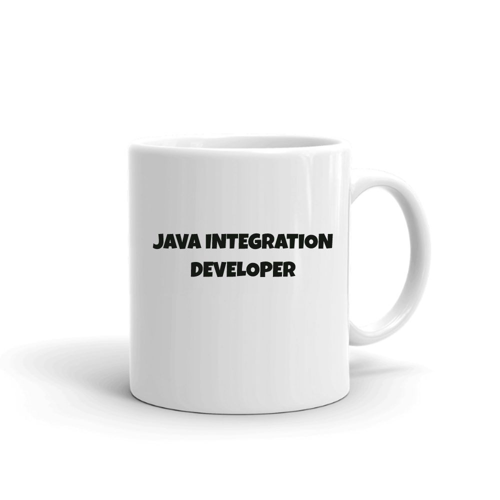 Java Integration Developer Fun Style mug in white, printed with "Java Integration Developer"