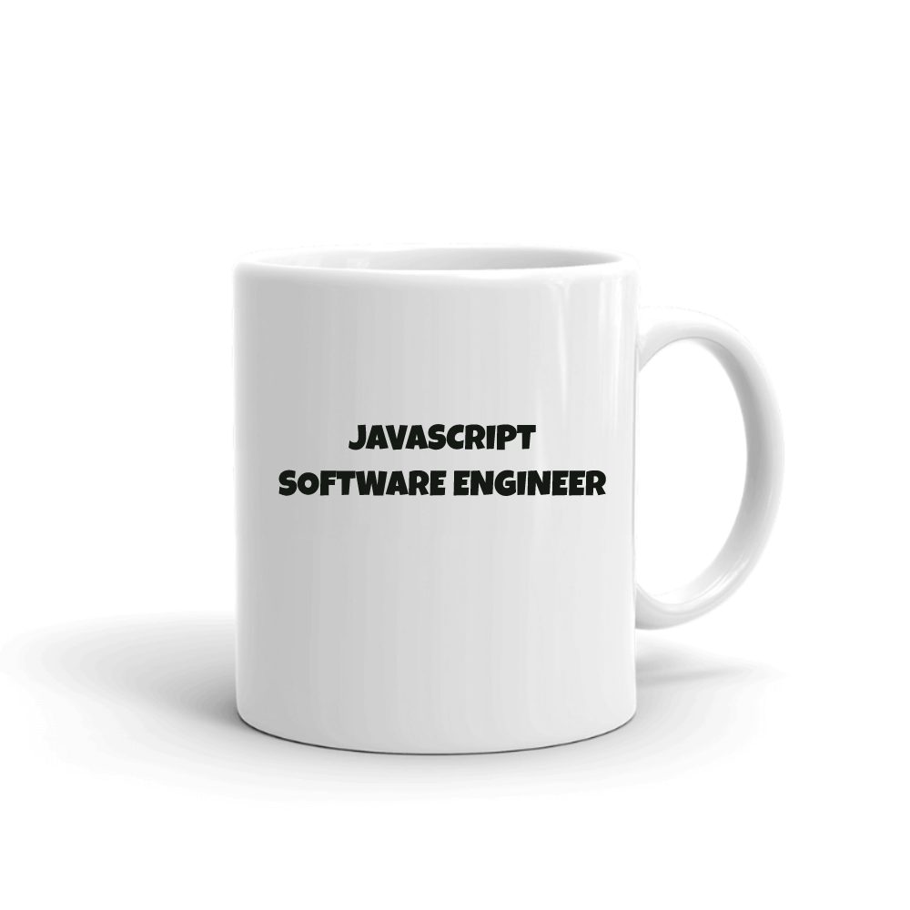 Javascript Software Engineer Fun Style mug in white, printed with "Javascript Software Engineer"