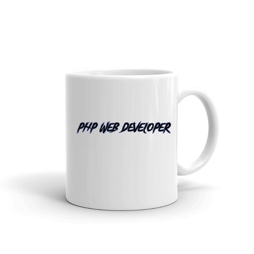 Php Web Developer Slasher Style mug in white, printed with "Php Web Developer"