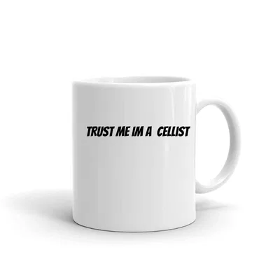 Trust me im a Cellist mug preview
