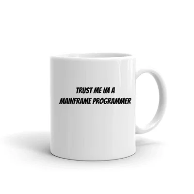 Trust me im a Mainframe Programmer mug preview