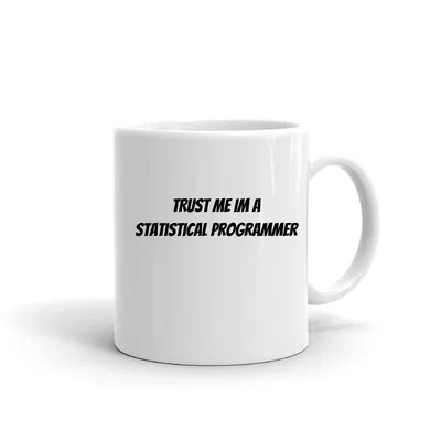 Trust me im a Statistical Programmer mug preview