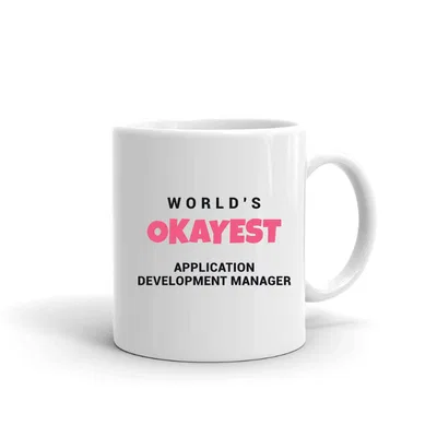 World's Okayest Application Development Manager mug preview