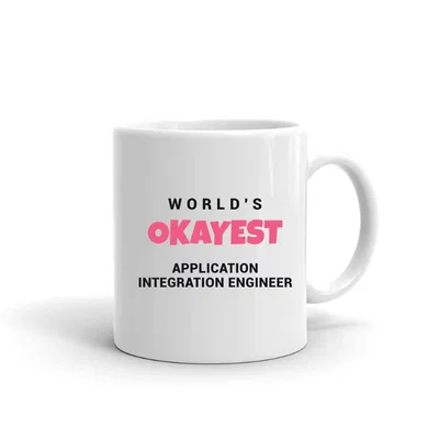 World's Okayest Application Integration Engineer mug preview