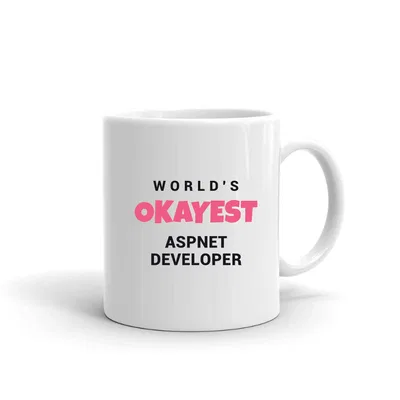 World's Okayest Aspnet Developer mug preview