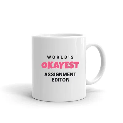 World's Okayest Assignment Editor mug preview