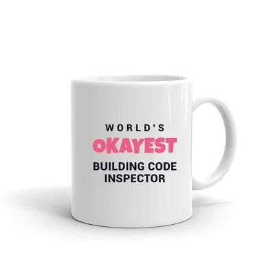 World's Okayest Building Code Inspector mug preview
