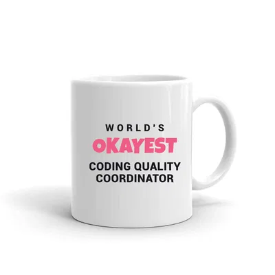 World's Okayest Coding Quality Coordinator mug preview