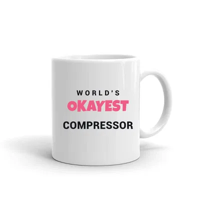 World's Okayest Compressor mug preview