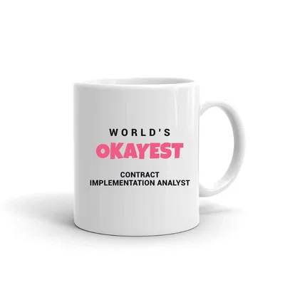 World's Okayest Contract Implementation Analyst mug preview