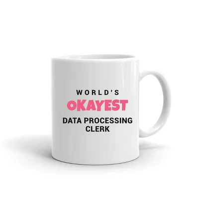 World's Okayest Data Processing Clerk mug preview