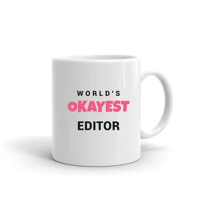 World's Okayest Editor mug preview