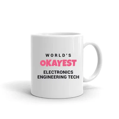 World's Okayest Electronics Engineering Tech mug preview