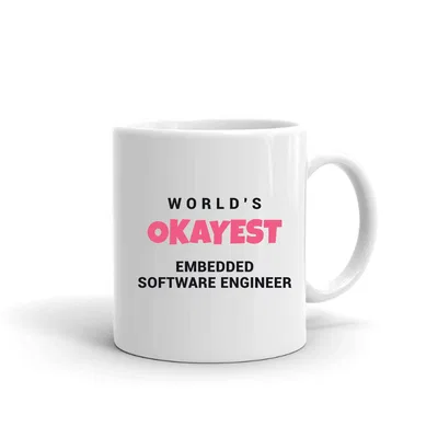 World's Okayest Embedded Software Engineer mug preview