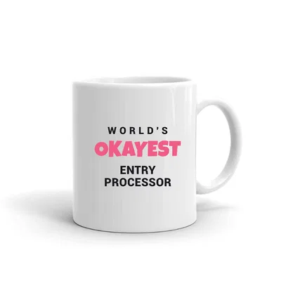 World's Okayest Entry Processor mug preview