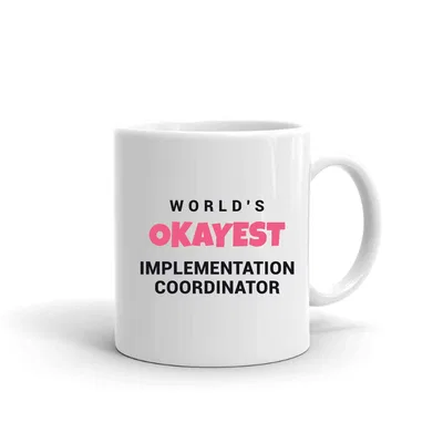 World's Okayest Implementation Coordinator mug preview