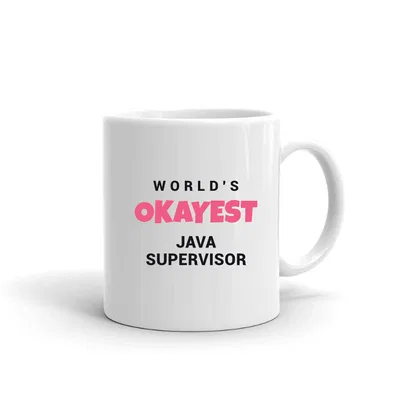 World's Okayest Java Supervisor mug preview