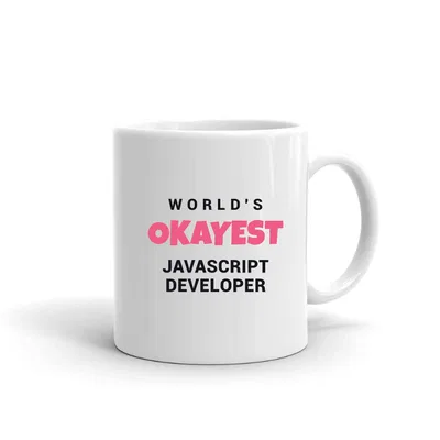 World's Okayest Javascript Developer mug preview