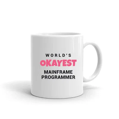 World's Okayest Mainframe Programmer mug preview