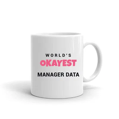World's Okayest Manager Data mug preview