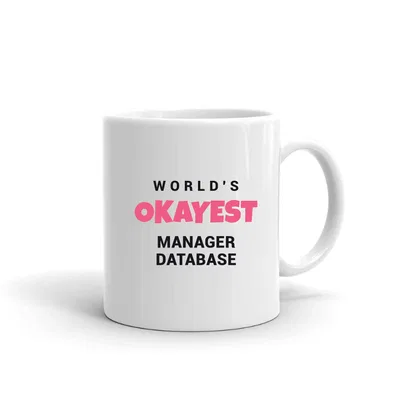 World's Okayest Manager Database mug preview
