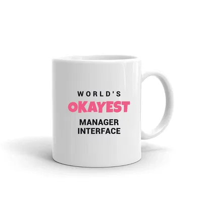 World's Okayest Manager Interface mug preview