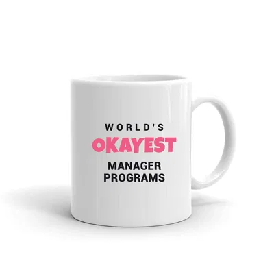 World's Okayest Manager Programs mug preview