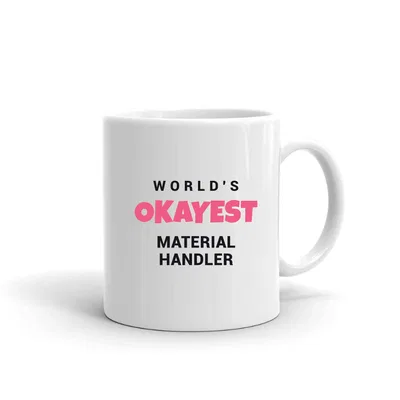 World's Okayest Material Handler mug preview