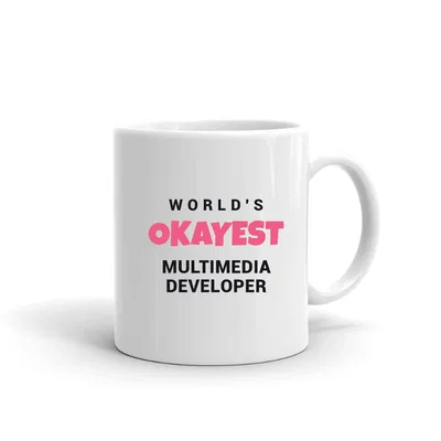 World's Okayest Multimedia Developer mug preview