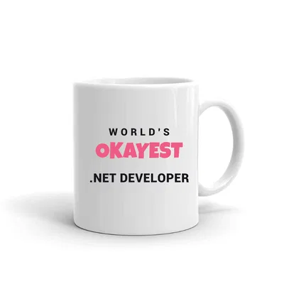 World's Okayest .net Developer mug preview