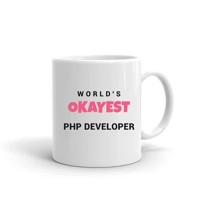 World's Okayest Php Developer mug preview