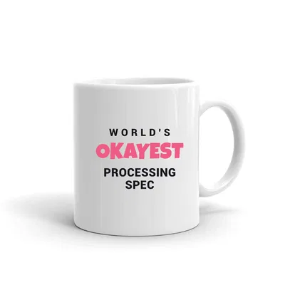 World's Okayest Processing Spec mug preview