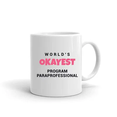 World's Okayest Program Paraprofessional mug preview