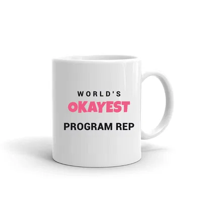 World's Okayest Program Rep mug preview