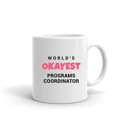 World's Okayest Programs Coordinator mug preview