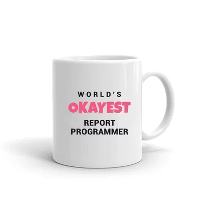 World's Okayest Report Programmer mug preview