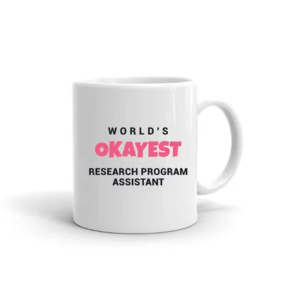 World's Okayest Research Program Assistant mug preview