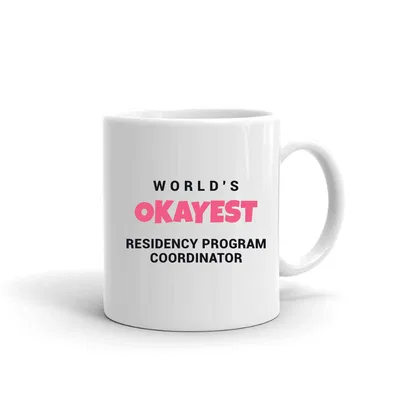 World's Okayest Residency Program Coordinator mug preview