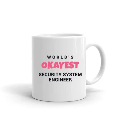 World's Okayest Security System Engineer mug preview