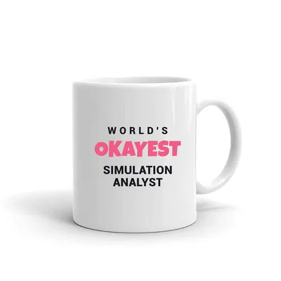 World's Okayest Simulation Analyst mug preview