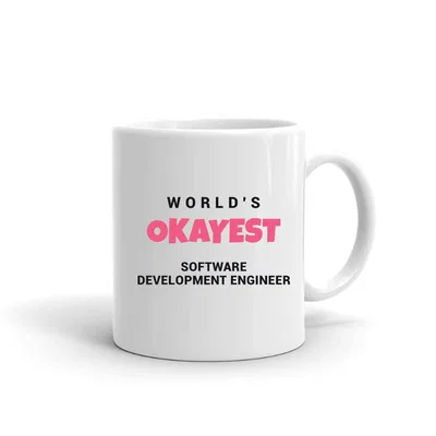 World's Okayest Software Development Engineer mug preview