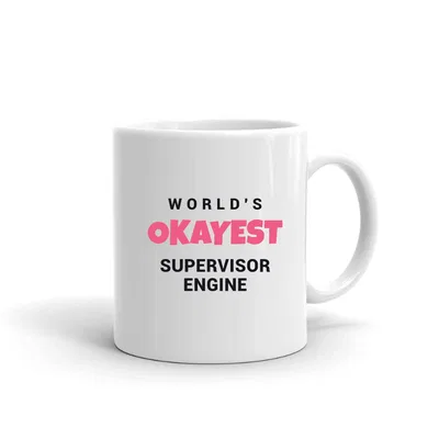 World's Okayest Supervisor Engine mug preview