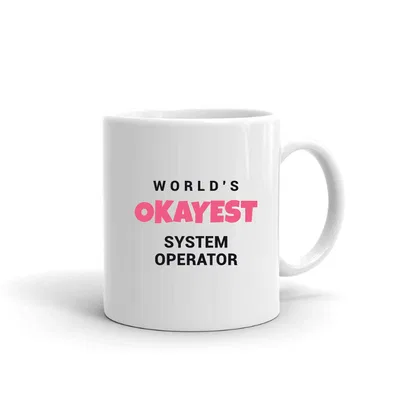 World's Okayest System Operator mug preview