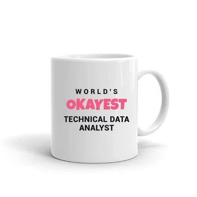 World's Okayest Technical Data Analyst mug preview