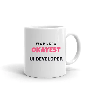 World's Okayest Ui Developer mug preview