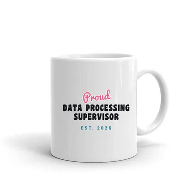 Proud Data Processing Supervisor Script & Block mug preview