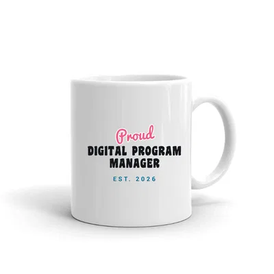 Proud Digital Program Manager Script & Block mug preview
