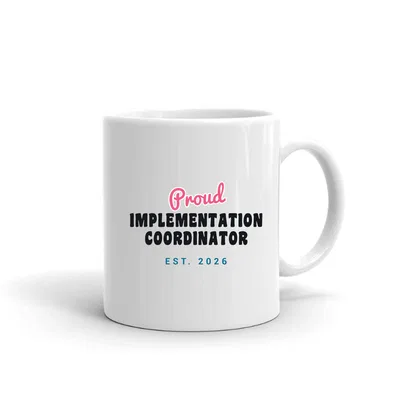 Proud Implementation Coordinator Script & Block mug preview
