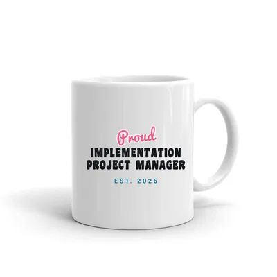 Proud Implementation Project Manager Script & Block mug preview